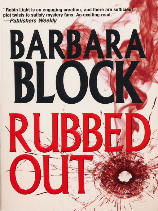 Title details for Rubbed Out by Barbara Block - Available
